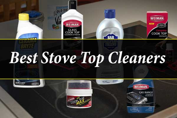 Best Stove Top Cleaner